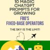 FBO's Fixed Base Operator Ai Prompts