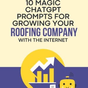Roofing Company Ai Prompts