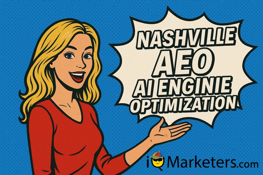 Nashville AEO Ai Engine Optimization iQMarketers.com
