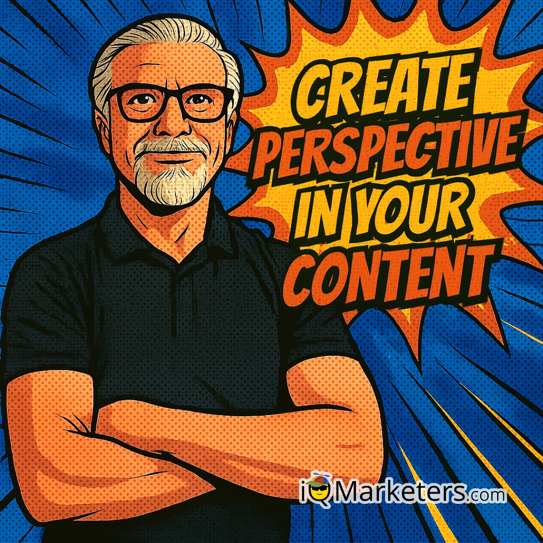 Create Perspective in Your Content