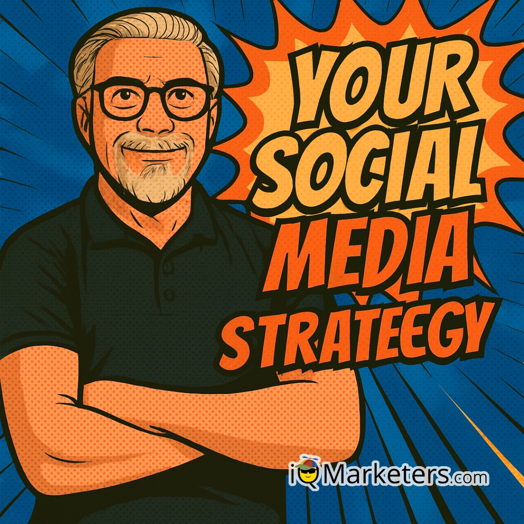 Your Social Media Strategy