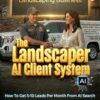 ChatGPT Can’t Find You - Landscaping Business