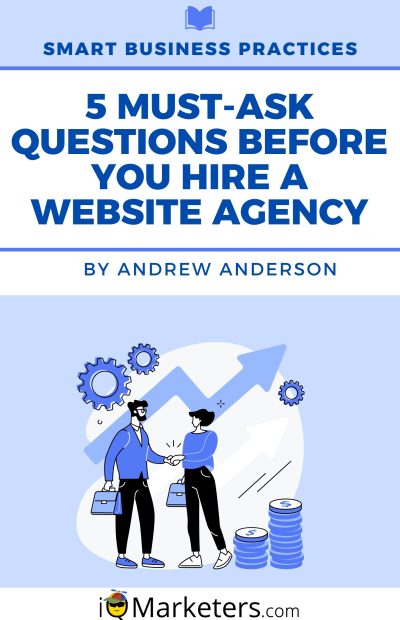 Handout cover that says 5 Questions You Must Ask Before Hiring A Website Agency